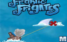 Frantic Frigates