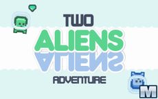 Two Aliens Adventure